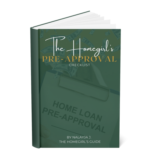 The HOMEgirl's Pre-Approval Checklist (Free Download)